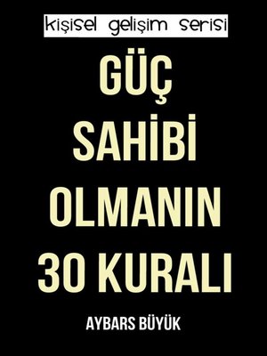 cover image of Güç Sahibi Olmanın 30 Kuralı